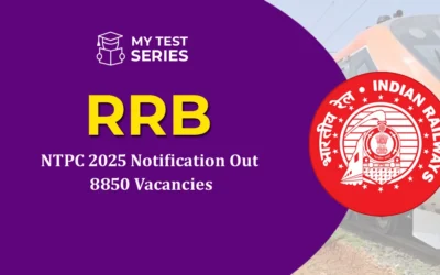 RRB NTPC 2025 Notification Out: 8850 Vacancies, Apply Online Dates, Eligibility & Syllabus | Mytestseries.in
