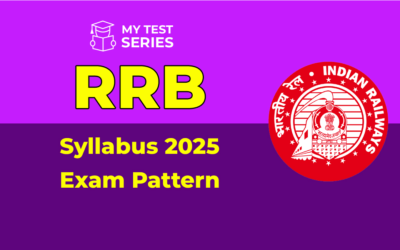 RRB NTPC Syllabus 2025: Detailed Exam Pattern, Topics, Weightage & Preparation Tips | MyTestSeries.in