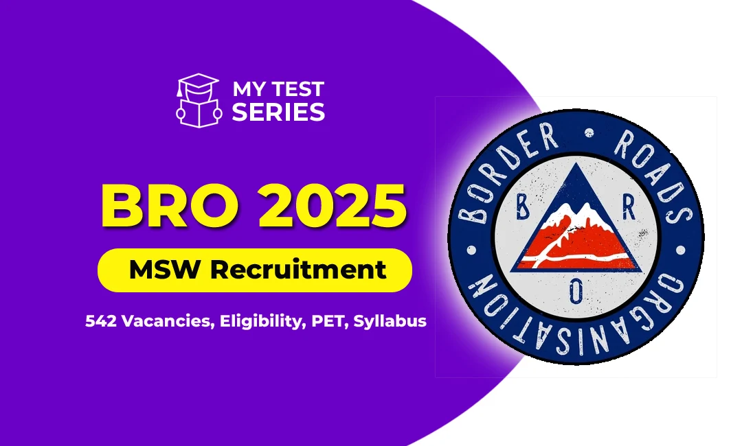 BRO MSW Vehicle Mechanic Recruitment 2025: 542 Vacancies, Eligibility, PET, Syllabus & Mocks Guide | Mytestseries.in