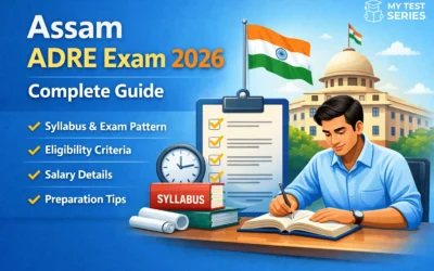 Assam ADRE Exam 2026 – Complete Guide (Syllabus, Exam Pattern, Eligibility, Salary & Preparation Tips)
