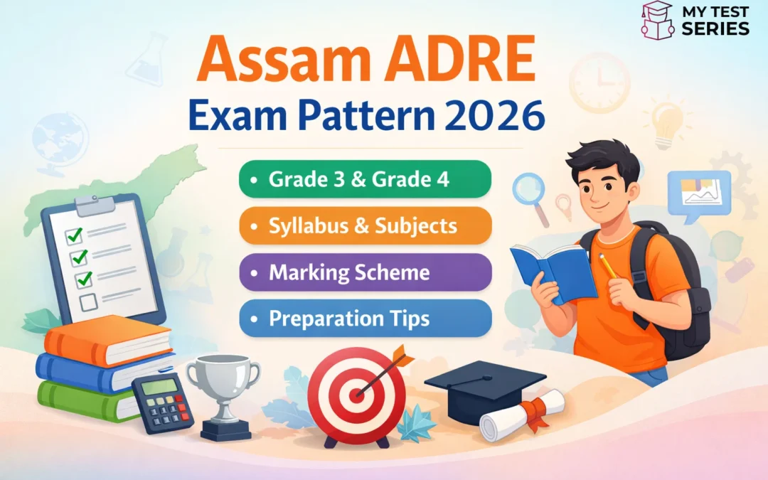 Assam ADRE Exam Pattern 2026 for Grade 3 and Grade 4 showing syllabus, marking scheme, subjects, and preparation guide for Assam Direct Recruitment Exam