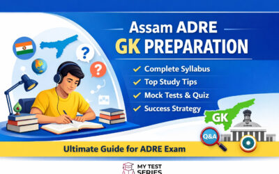 অসম ADRE GK প্ৰস্তুতি ২০২৬ – সম্পূৰ্ণ Strategy, Important Topics & Mock Test Guide