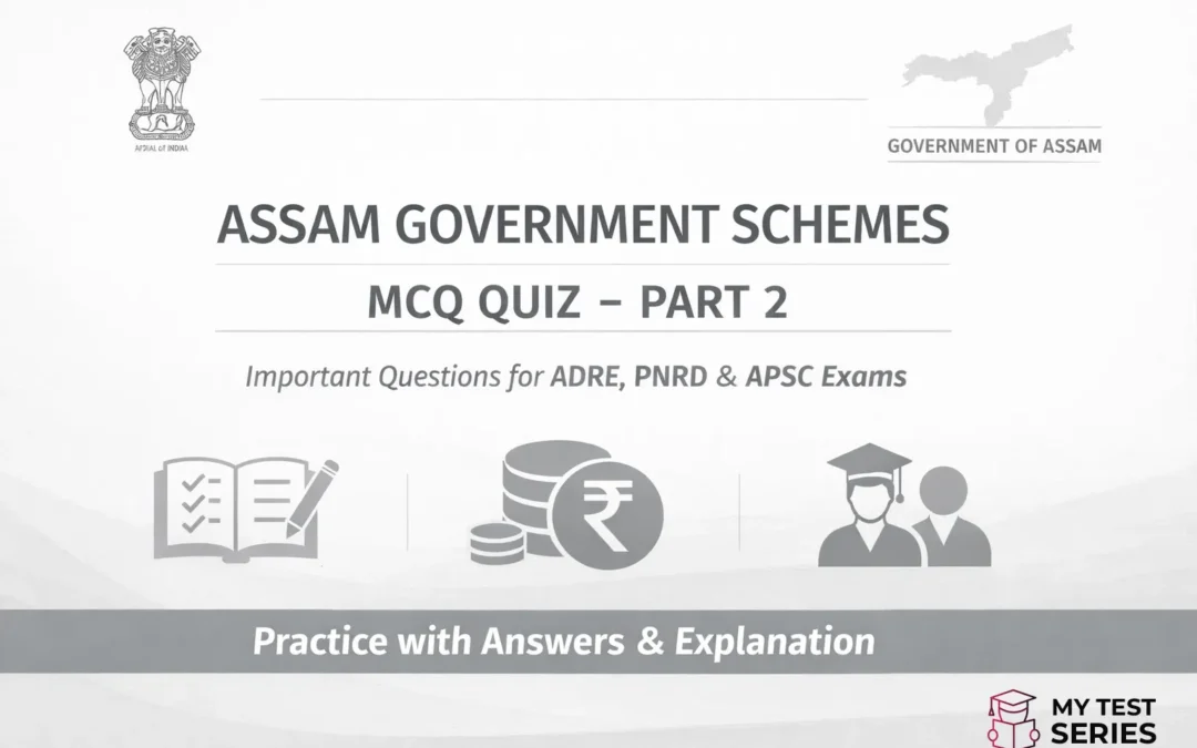 Assam Government Schemes MCQ Quiz for ADRE Assam Exam Preparation