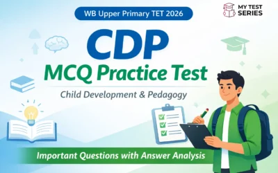 WB Upper TET CDP 20 MCQ Practice Test with Answer Analysis – SET 2