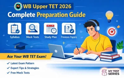 WB Upper TET 2026 Complete Preparation Guide – Syllabus, Study Plan, Mock Test