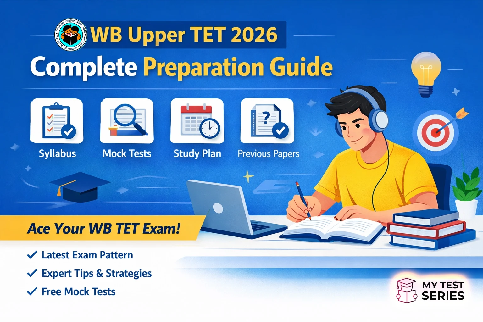 WB Upper TET Complete Preparation Guide WB Upper TET Preparation Strategy Syllabus Mock Test Study Plan