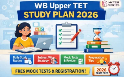 WB Upper TET Study Plan 2026 – Daily Routine, Subject Wise Strategy & Preparation Tips