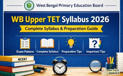 WB Upper TET Syllabus 2026 – Complete Syllabus, Exam Pattern & Preparation Guide