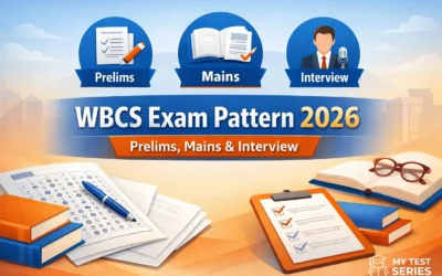 WBCS Exam Pattern 2026 (Prelims, Mains & Interview)