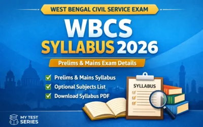 WBPSC WBCS Syllabus 2026 – Complete Prelims & Mains Detailed Guide