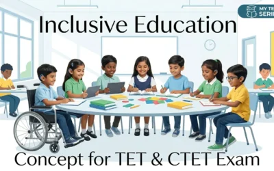 Concept of Inclusive Education for TET Exam : Complete Guide with MCQs