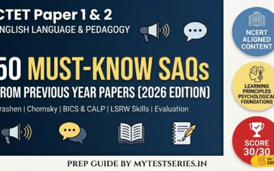 CTET English Pedagogy: 50 Must-Know SAQs from Previous Year Papers