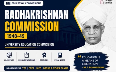 Radhakrishnan Commission 1948-49: Recommendations, Features, Objectives & Notes