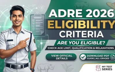 ADRE 2026 Eligibility Criteria – Age Limit, Qualification & Relaxation Complete Guide | MyTestSeries
