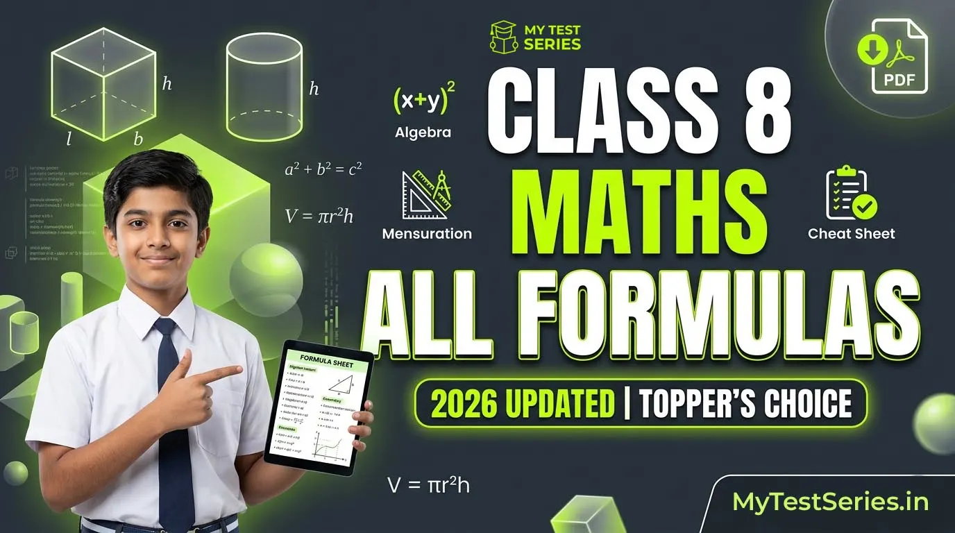A complete Class 8 Maths formula sheet and cheat sheet for all chapters including Algebra and Mensuration by MyTestSeries