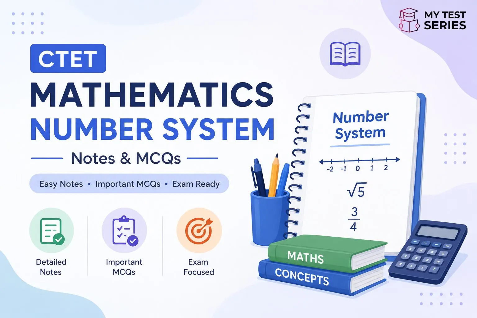 ctet-mathematics-number-system-notes-mcqs CTET Mathematics Number System Notes & MCQs 2026 – Complete Guide