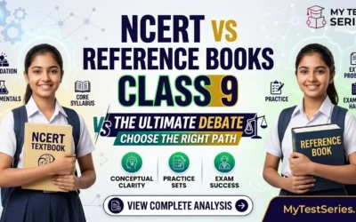 NCERT vs Reference Books: What Should Class 9 Students Study? | MyTestSeries