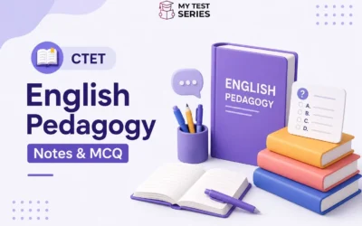 CTET English Notes & MCQ 2026 – English Pedagogy Complete Study Guide | MyTestSeries