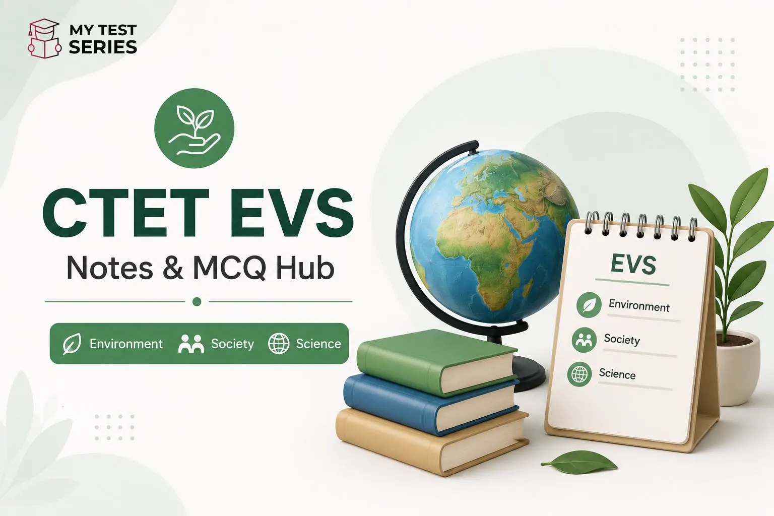 ctet-evs-notes-mcq-hub CTET EVS Notes & MCQ Hub 2026 | Paper 1 Complete Guide