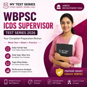 WBPSC ICDS Supervisor Test Series 2026 – Daily Mock Tests and Notes