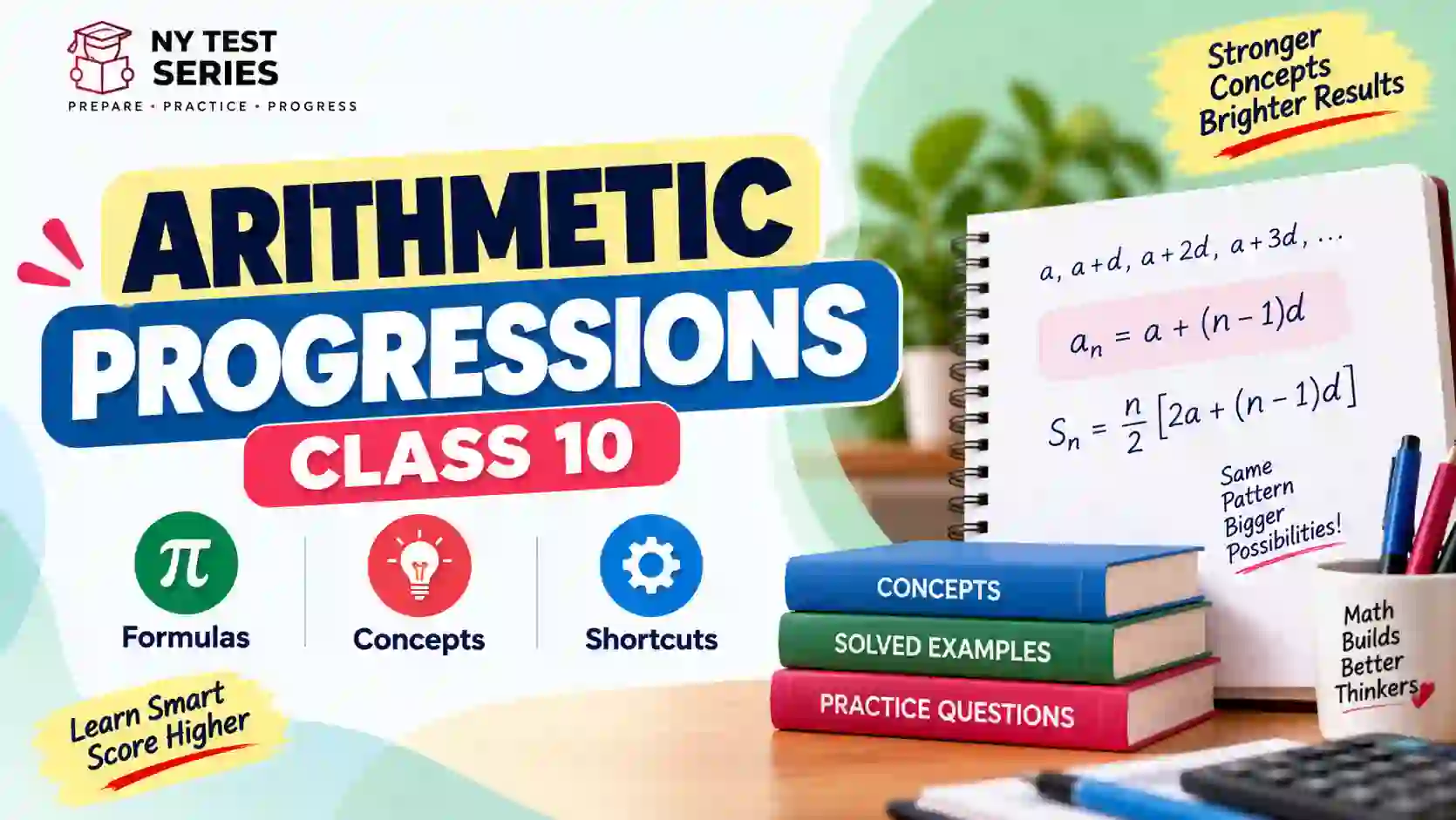 Arithmetic Progressions Class 10 formulas, concepts and shortcuts