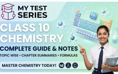 Class 10 Chemistry: Complete Notes & Guide