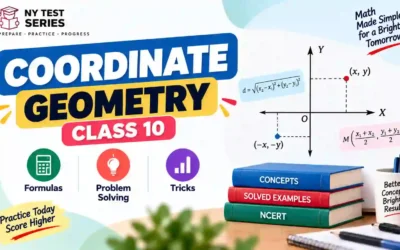 Coordinate Geometry Class 10 — Formulas & Problem-Solving Tricks | MyTestSeries.in