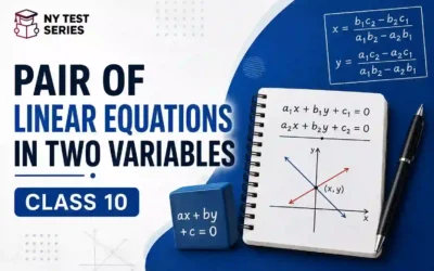 Pair of Linear Equations in Two Variables — Class 10 Full Guide   MyTestSeries.in