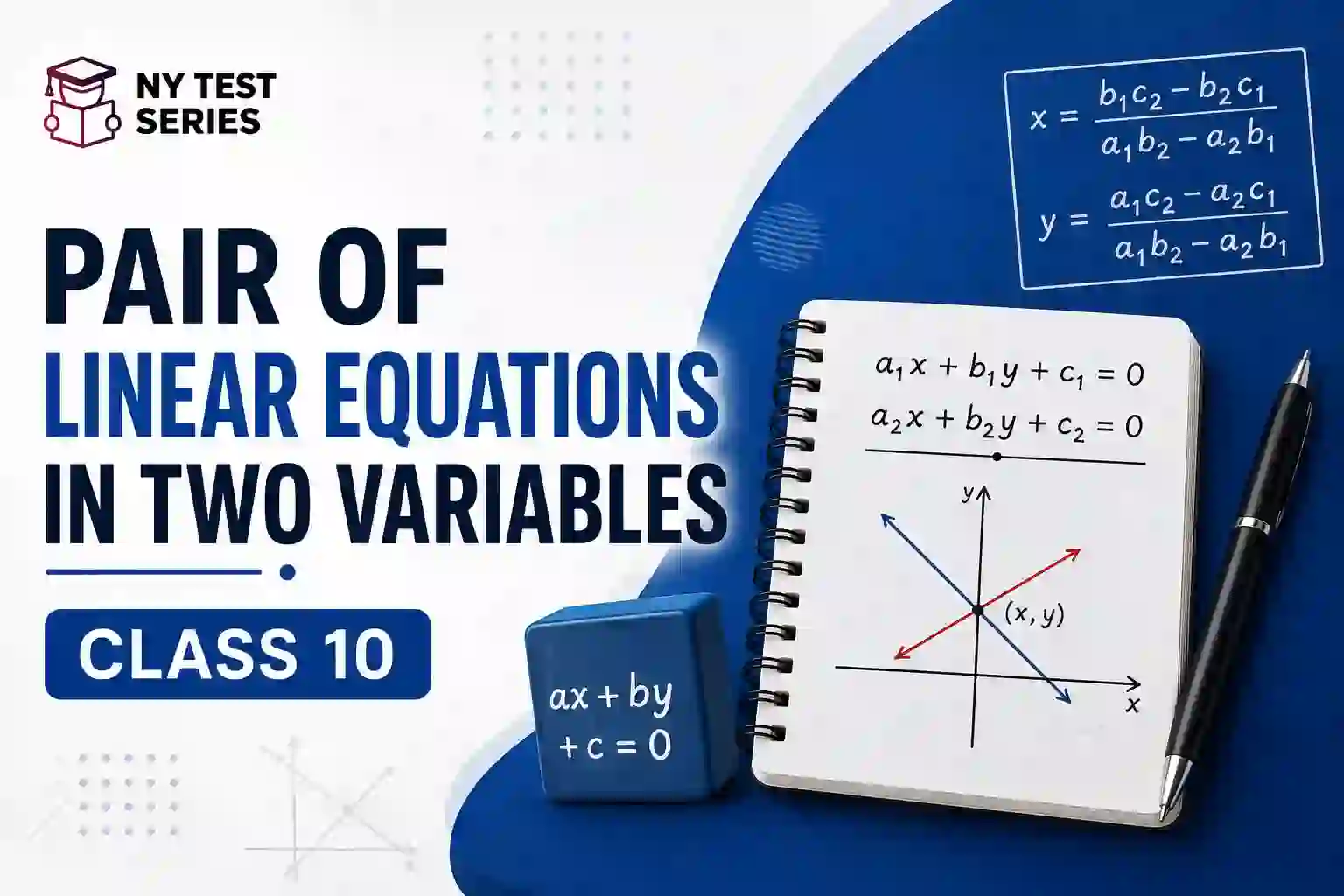 Pair of Linear Equations in Two Variables Class 10 Maths
